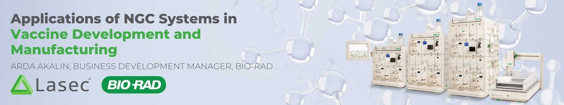 Applications of NGC Systems in Vaccine Development and Manufacturing
